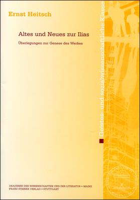 Heitsch |  Altes und Neues zur Ilias | Buch |  Sack Fachmedien