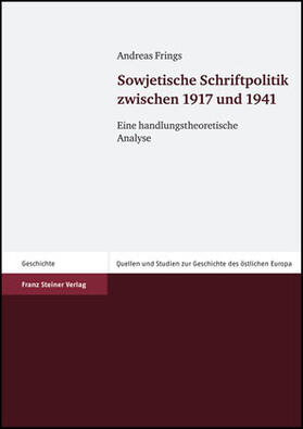 Frings |  Sowjetische Schriftpolitik zwischen 1917 und 1941 | Buch |  Sack Fachmedien