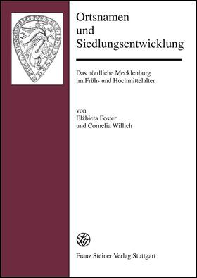 Foster / Willich |  Ortsnamen und Siedlungsentwicklung | Buch |  Sack Fachmedien
