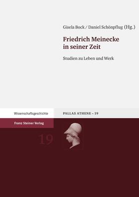 Bock / Schönpflug |  Friedrich Meinecke in seiner Zeit | Buch |  Sack Fachmedien
