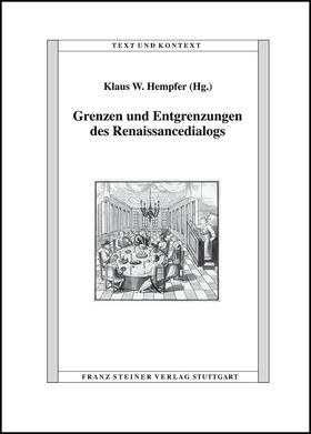 Hempfer |  Grenzen und Entgrenzungen des Renaissancedialogs | Buch |  Sack Fachmedien