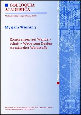 Winning |  Korngrenzen auf Wanderschaft - Wege zum Design metallischer Werkstoffe | Buch |  Sack Fachmedien