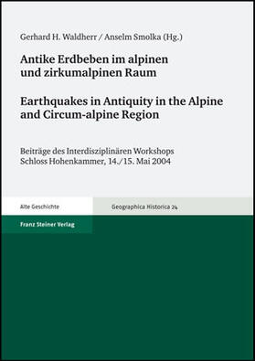 Waldherr / Smolka |  Antike Erdbeben im alpinen und zirkumalpinen Raum / Earthqua | Buch |  Sack Fachmedien