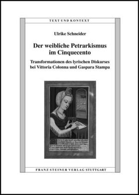 Schneider |  Der weibliche Petrarkismus im Cinquecento | Buch |  Sack Fachmedien