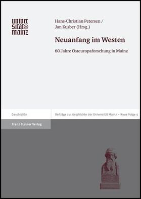 Petersen / Kusber | Neuanfang im Westen | Buch | 978-3-515-09080-3 | sack.de