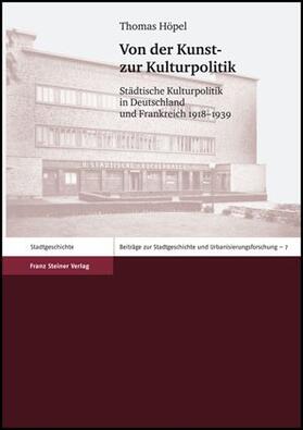 Höpel |  Von der Kunst- zur Kulturpolitik | Buch |  Sack Fachmedien