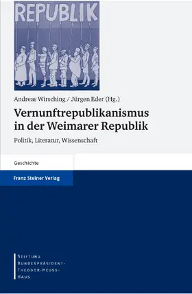 Wirsching / Eder |  Vernunftrepublikanismus in der Weimarer Republik | Buch |  Sack Fachmedien