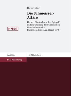 Elzer |  Die Schmeisser-Affäre | Buch |  Sack Fachmedien