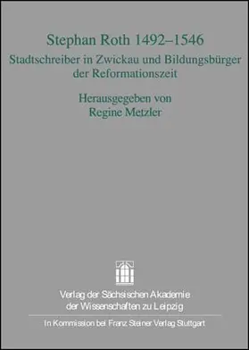 Metzler |  Stephan Roth 1492–1546 | Buch |  Sack Fachmedien