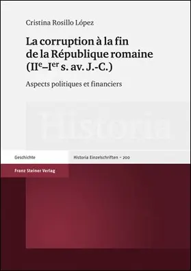 Rosillo López |  La corruption à la fin de la République romaine (IIe–Ier s. av. J.-C.) | Buch |  Sack Fachmedien