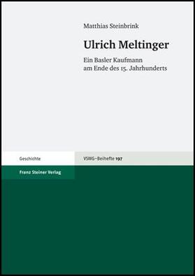 Steinbrink |  Steinbrink, M: Ulrich Meltinger | Buch |  Sack Fachmedien