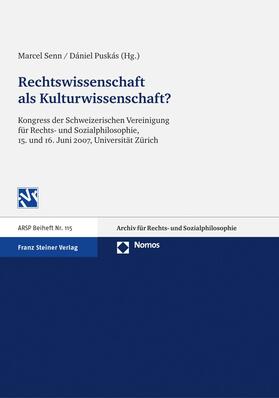 Senn / Puskás |  Rechtswissenschaft als Kulturwissenschaft? | Buch |  Sack Fachmedien