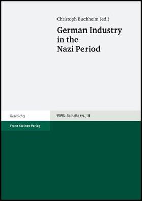 Buchheim |  German Industry in the Nazi Period | Buch |  Sack Fachmedien