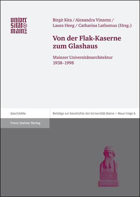 Kita / Vinzenz / Heeg |  Von der Flak-Kaserne zum Glashaus | Buch |  Sack Fachmedien