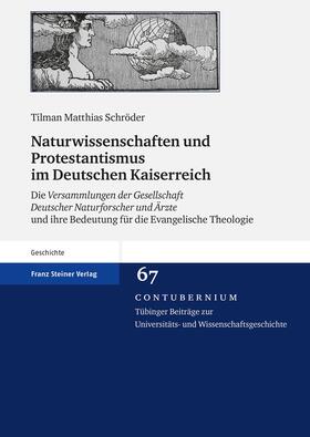 Schröder |  Naturwissenschaften und Protestantismus im Deutschen Kaiserreich | Buch |  Sack Fachmedien