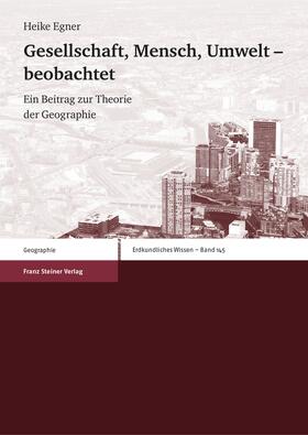 Egner |  Gesellschaft, Mensch, Umwelt – beobachtet | Buch |  Sack Fachmedien