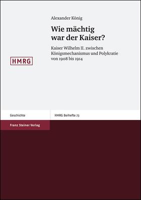 König |  Wie mächtig war der Kaiser? | Buch |  Sack Fachmedien