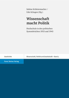 Schleiermacher / Schagen |  Wissenschaft macht Politik | Buch |  Sack Fachmedien