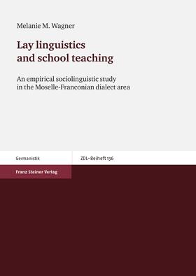 Wagner |  Lay linguistics and school teaching | Buch |  Sack Fachmedien