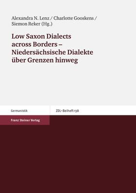 Lenz / Gooskens / Reker |  Low Saxon Dialects across borders - Niedersächsische Dialekte über Grenzen hinweg | Buch |  Sack Fachmedien