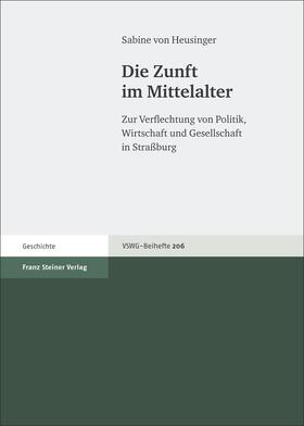 Heusinger |  Die Zunft im Mittelalter | Buch |  Sack Fachmedien