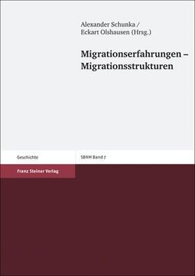 Schunka / Olshausen |  Migrationserfahrungen - Migrationsstrukturen | Buch |  Sack Fachmedien