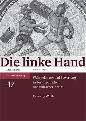 Wirth |  Die linke Hand | Buch |  Sack Fachmedien