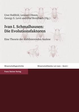 Schmalhausen / Hoßfeld / Olsson |  Die Evolutionsfaktoren | Buch |  Sack Fachmedien