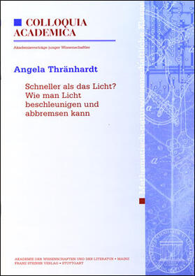 Thränhardt |  Schneller als das Licht? Wie man Licht beschleunigen und abbremsen kann | Buch |  Sack Fachmedien