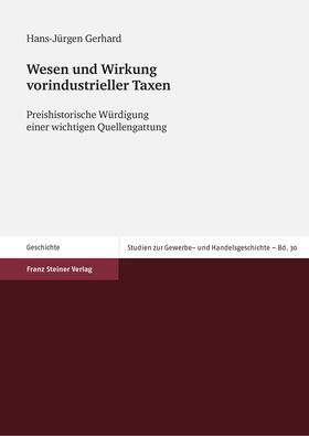 Gerhard / Kaufhold / Denzel |  Wesen und Wirkung vorindustrieller Taxen | eBook | Sack Fachmedien