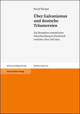 Klengel |  Über Galvanismus und deutsche Träumereien | Buch |  Sack Fachmedien