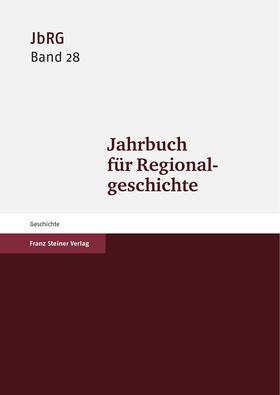 Häberlein |  Jahrbuch für Regionalgeschichte. Band 28 | Buch |  Sack Fachmedien