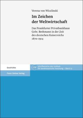 Wiczlinski |  Im Zeichen der Weltwirtschaft | Buch |  Sack Fachmedien