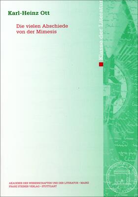 Ott |  Die vielen Abschiede von der Mimesis | Buch |  Sack Fachmedien