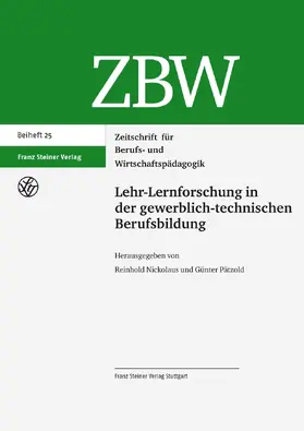 Nickolaus / Pätzold |  Lehr-Lernforschung in der gewerblich-technischen Berufsbildung | Buch |  Sack Fachmedien