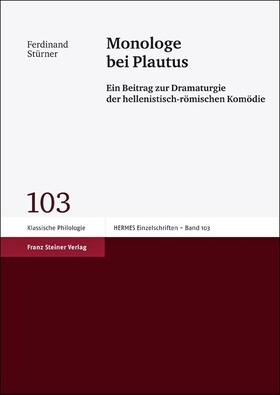 Stürner |  Monologe bei Plautus | Buch |  Sack Fachmedien