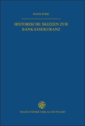 Pohl |  Historische Skizzen zur Bankassekuranz | Buch |  Sack Fachmedien