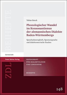 Streck |  Phonologischer Wandel im Konsonantismus der alemannischen Dialekte Baden-Württembergs | Buch |  Sack Fachmedien