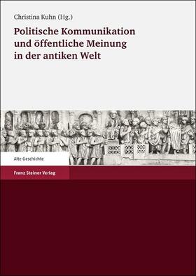 Kuhn |  Politische Kommunikation in der antiken Welt | Buch |  Sack Fachmedien