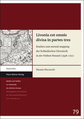 Hormuth |  Livonia est omnis divisa in partes tres | Buch |  Sack Fachmedien