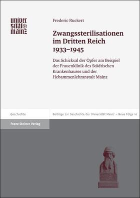 Ruckert |  Zwangssterilisationen im Dritten Reich 1933-1945 | Buch |  Sack Fachmedien