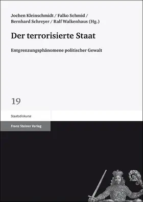 Kleinschmidt / Schmid / Schreyer |  Der terrorisierte Staat | Buch |  Sack Fachmedien