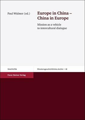 Widmer |  Europe in China - China in Europe | Buch |  Sack Fachmedien