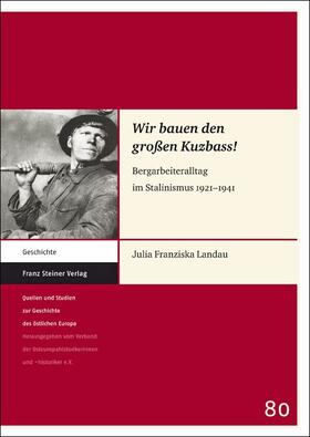 Landau |  "Wir bauen den großen Kuzbass!" | Buch |  Sack Fachmedien