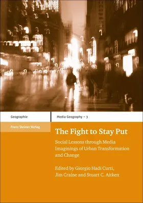 Curti / Craine / Aitken |  The Fight To Stay Put | Buch |  Sack Fachmedien