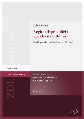 Kehrein |  Kehrein, R: Regionalsprachliche Spektren im Raum | Buch |  Sack Fachmedien