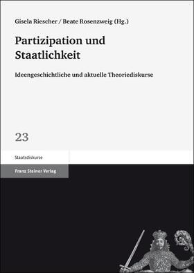 Riescher / Rosenzweig |  Partizipation und Staatlichkeit | Buch |  Sack Fachmedien