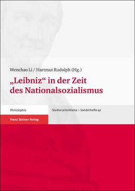 Li / Rudolph |  "Leibniz" in der Zeit des Nationalsozialismus | Buch |  Sack Fachmedien