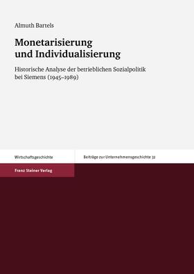 Bartels |  Bartels, A: Monetarisierung und Individualisierung | Buch |  Sack Fachmedien