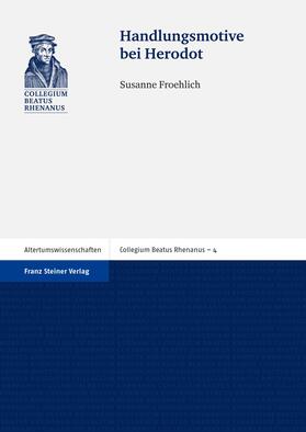 Froehlich |  Handlungsmotive bei Herodot | eBook | Sack Fachmedien